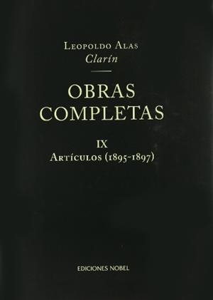 OBRAS COMPLETAS-9.ARTICULOS(1895-1897) | 9788484590583 | CLARIN,LEOPOLDO ALAS | Llibreria Geli - Llibreria Online de Girona - Comprar llibres en català i castellà
