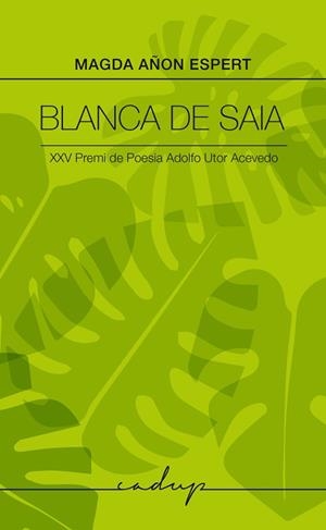 BLANCA DE SAIA | 9791399177091 | AÑON ESPERT, MAGDA | Libreria Geli - Librería Online de Girona - Comprar libros en catalán y castellano