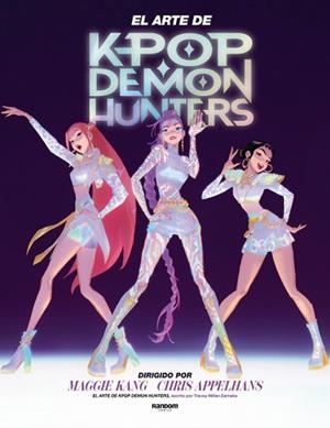 KPOP DEMON HUNTERS.EL ARTE DE KPOP DEMON HUNTERS | 9791387804060 | NETFLIX | Llibreria Geli - Llibreria Online de Girona - Comprar llibres en català i castellà