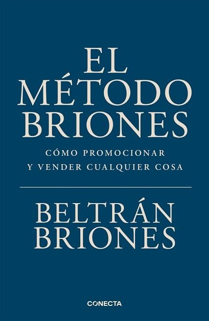 EL MÉTODO BRIONES | 9791387513535 | BRIONES, BELTRÁN | Libreria Geli - Librería Online de Girona - Comprar libros en catalán y castellano