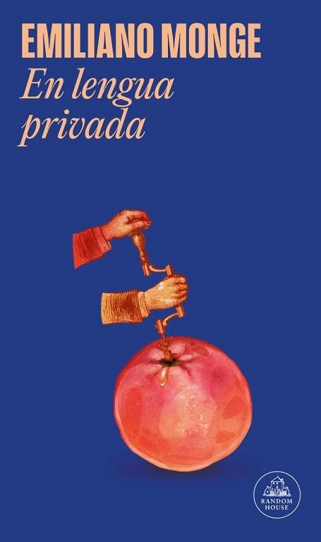 EN LENGUA PRIVADA | 9788439747185 | MONGE, EMILIANO | Llibreria Geli - Llibreria Online de Girona - Comprar llibres en català i castellà
