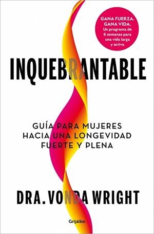 INQUEBRANTABLE | 9788425374807 | WRIGHT, DR. VONDA | Llibreria Geli - Llibreria Online de Girona - Comprar llibres en català i castellà