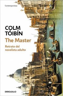 THE MASTER | 9788466390842 | TÓIBÍN, COLM | Libreria Geli - Librería Online de Girona - Comprar libros en catalán y castellano