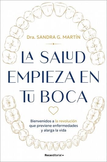 LA SALUD EMPIEZA EN TU BOCA | 9791387905682 | G. MARTÍN, SANDRA | Llibreria Geli - Llibreria Online de Girona - Comprar llibres en català i castellà