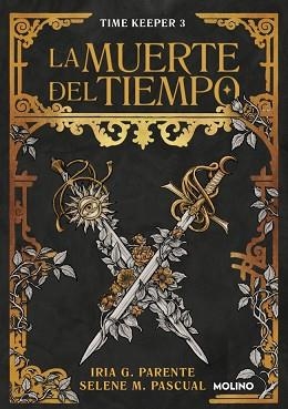 LA MUERTE DEL TIEMPO (TIME KEEPER 3) | 9788427249516 | G. PARENTE, IRIA/M. PASCUAL, SELENE | Llibreria Geli - Llibreria Online de Girona - Comprar llibres en català i castellà
