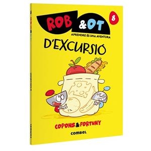 ROB&OT-8.D'EXCURSIÓ | 9788411583657 | COPONS RAMON, JAUME | Llibreria Geli - Llibreria Online de Girona - Comprar llibres en català i castellà