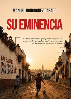 SU EMINENCIA | 9788419962836 | BOHÓRQUEZ CASADO, MANUEL | Llibreria Geli - Llibreria Online de Girona - Comprar llibres en català i castellà