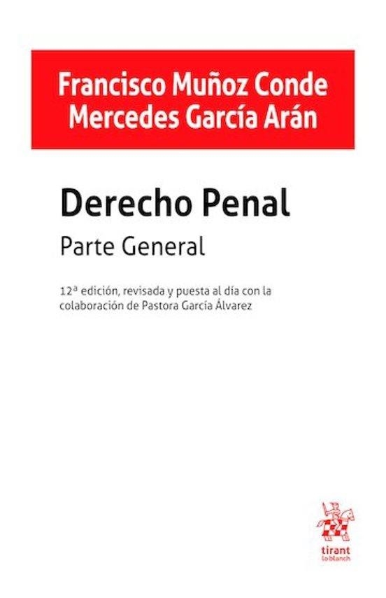 DERECHO PENAL.PARTE GENERAL(12ª EDICIÓN 2026) | 9791370406264 | MUÑOZ CONDE, FRANCISCO/GARCÍA ARÁN, MERCEDES | Llibreria Geli - Llibreria Online de Girona - Comprar llibres en català i castellà