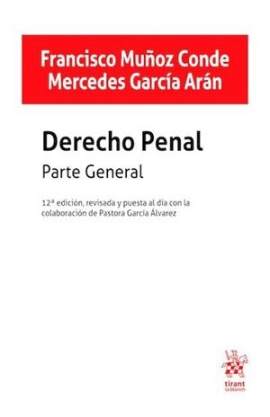 DERECHO PENAL.PARTE GENERAL(12ª EDICIÓN 2026) | 9791370406264 | MUÑOZ CONDE, FRANCISCO/GARCÍA ARÁN, MERCEDES | Llibreria Geli - Llibreria Online de Girona - Comprar llibres en català i castellà
