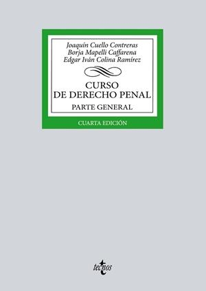 CURSO DE DERECHO PENAL(4ª EDICIÓN 2022) | 9788430985135 | CUELLO CONTRERAS, JOAQUÍN/MAPELLI CAFFARENA, BORJA | Libreria Geli - Librería Online de Girona - Comprar libros en catalán y castellano