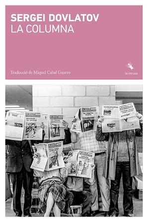 LA COLUMNA | 9791399207149 | DOVLATOV, SERGEI | Libreria Geli - Librería Online de Girona - Comprar libros en catalán y castellano