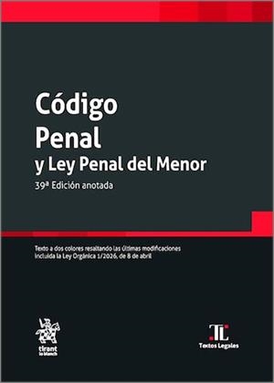 CÓDIGO PENAL Y LEY PENAL DEL MENOR(39ª EDICIÓN 2026) | 9791370593391 | ÁLVAREZ GARCÍA, FRANCISCO JAVIER | Libreria Geli - Librería Online de Girona - Comprar libros en catalán y castellano