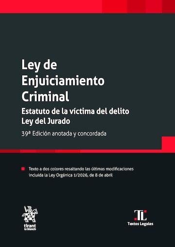 LEY DE ENJUICIAMIENTO CRIMINAL(39ª EDICIÓN 2026) | 9791370593476 | MONTERO AROCA, JUAN/GÓMEZ COLOMER, JUAN-LUIS | Libreria Geli - Librería Online de Girona - Comprar libros en catalán y castellano