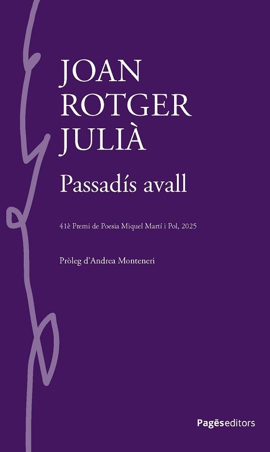 PASSADÍS AVALL | 9788413037424 | ROTGER JULIÀ, JOAN | Llibreria Geli - Llibreria Online de Girona - Comprar llibres en català i castellà