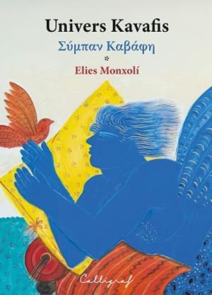 UNIVERS KAVAFIS | 9791399194043 | MONXOLÍ, ELIES | Llibreria Geli - Llibreria Online de Girona - Comprar llibres en català i castellà