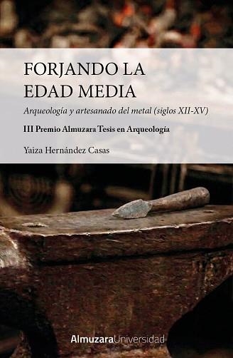FORJANDO LA EDAD MEDIA | 9791370205461 | HERNÁNDEZ CASAS, YAIZA | Llibreria Geli - Llibreria Online de Girona - Comprar llibres en català i castellà