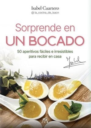 SORPRENDE EN UN BOCADO | 9791388396137 | CUARTERO NAVARRO, ISABEL | Llibreria Geli - Llibreria Online de Girona - Comprar llibres en català i castellà