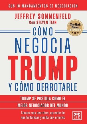 CÓMO NEGOCIA TRUMP Y CÓMO DERROTARLE | 9791388130335 | SONNENFELD, JEFFREY | Llibreria Geli - Llibreria Online de Girona - Comprar llibres en català i castellà