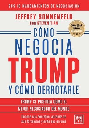 CÓMO NEGOCIA TRUMP Y CÓMO DERROTARLE | 9791388130335 | SONNENFELD, JEFFREY | Llibreria Geli - Llibreria Online de Girona - Comprar llibres en català i castellà
