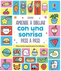 APRENDE A DIBUJAR CON UNA SONRISA PASO A PASO | 9781806072576 | NOLAN, KATE | Llibreria Geli - Llibreria Online de Girona - Comprar llibres en català i castellà