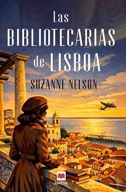 LAS BIBLIOTECARIAS DE LISBOA | 9791388136368 | NELSON, SUZANNE | Llibreria Geli - Llibreria Online de Girona - Comprar llibres en català i castellà