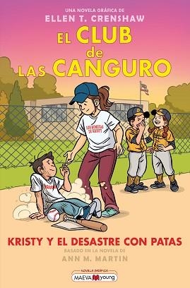 EL CLUB DE LAS CANGURO-16.KRISTY Y EL DESASTRE CON PATAS | 9791388136375 | CRENSHAW, ELLEN T. | Llibreria Geli - Llibreria Online de Girona - Comprar llibres en català i castellà