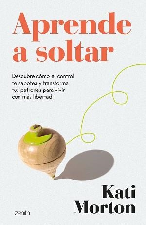 APRENDE A SOLTAR | 9788408324201 | MORTON, KATI | Llibreria Geli - Llibreria Online de Girona - Comprar llibres en català i castellà