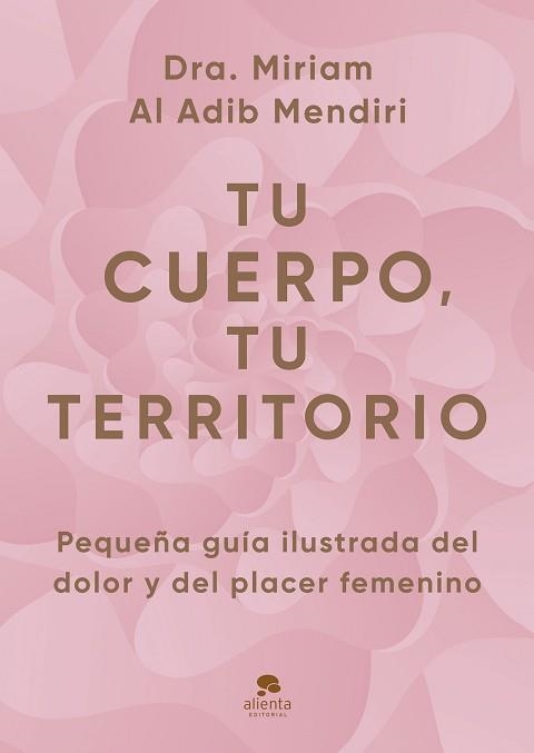 TU CUERPO,TU TERRITORIO | 9788413445434 | AL ADIB MENDIRI, MIRIAM | Llibreria Geli - Llibreria Online de Girona - Comprar llibres en català i castellà