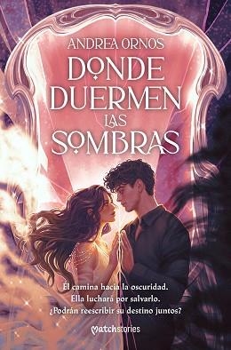 DONDE DUERMEN LAS SOMBRAS | 9788427055605 | ORNOS, ANDREA | Llibreria Geli - Llibreria Online de Girona - Comprar llibres en català i castellà