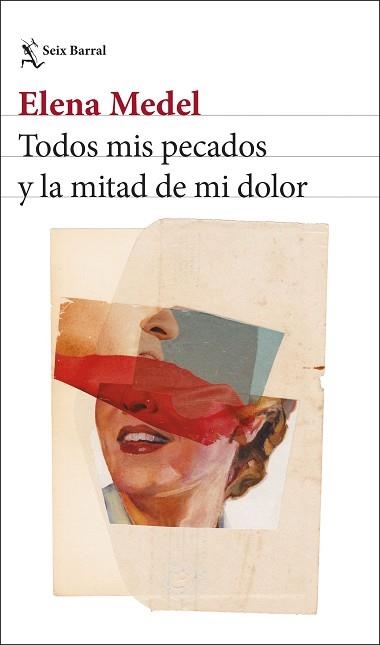 TODOS MIS PECADOS Y LA MITAD DE MI DOLOR | 9788432251306 | MEDEL, ELENA | Llibreria Geli - Llibreria Online de Girona - Comprar llibres en català i castellà