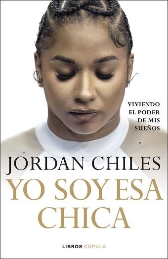 YO SOY ESA CHICA | 9788448049430 | CHILES, JORDAN | Llibreria Geli - Llibreria Online de Girona - Comprar llibres en català i castellà