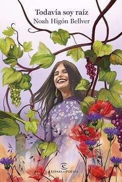 TODAVÍA SOY RAÍZ | 9788467083118 | HIGÓN BELLVER, NOAH | Llibreria Geli - Llibreria Online de Girona - Comprar llibres en català i castellà