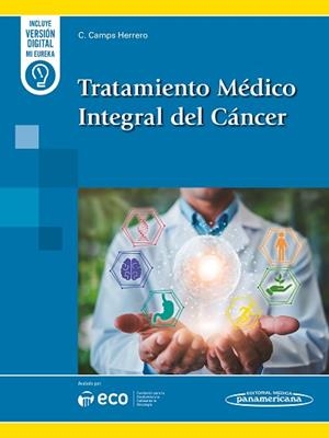 TRATAMIENTO MÉDICO INTEGRAL DEL CÁNCER | 9788411064064 | CAMPS HERRERO,CARLOS | Libreria Geli - Librería Online de Girona - Comprar libros en catalán y castellano