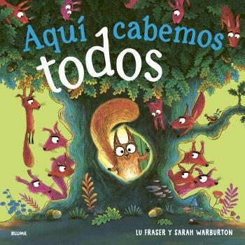 AQUÍ CABEMOS TODOS | 9791388023538 | FRASER, LU/WARBURTON, SARAH | Libreria Geli - Librería Online de Girona - Comprar libros en catalán y castellano