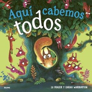 AQUÍ CABEMOS TODOS | 9791388023538 | FRASER, LU/WARBURTON, SARAH | Llibreria Geli - Llibreria Online de Girona - Comprar llibres en català i castellà