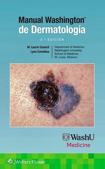MANUAL WASHINGTON DE DERMATOLOGÍA(2ª EDICIÓN 2026) | 9788410871625 | COUNCIL, M./CORNELIUS, L. | Llibreria Geli - Llibreria Online de Girona - Comprar llibres en català i castellà