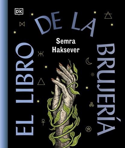 EL LIBRO DE LA BRUJERÍA | 9780241837832 | HAKSEVER, SEMRA | Llibreria Geli - Llibreria Online de Girona - Comprar llibres en català i castellà