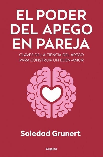 EL PODER DEL APEGO EN PAREJA | 9788425373503 | GRUNERT, SOLEDAD | Llibreria Geli - Llibreria Online de Girona - Comprar llibres en català i castellà