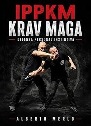IPPKM KRAV MAGA. DEFENSA PERSONAL INSTINTIVA | 9788420307367 | MERLO, ALBERTO | Llibreria Geli - Llibreria Online de Girona - Comprar llibres en català i castellà