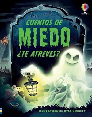 CUENTOS DE MIEDO ¿TE ATREVES? | 9781806072668 | BAER, SAM/JONES, ROB LLOYD | Llibreria Geli - Llibreria Online de Girona - Comprar llibres en català i castellà