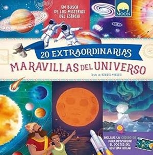 20 EXTRAORDINARIAS MARAVILLAS DEL UNIVERSO | 9791256431410 | MORGESE,ROBERTO | Llibreria Geli - Llibreria Online de Girona - Comprar llibres en català i castellà