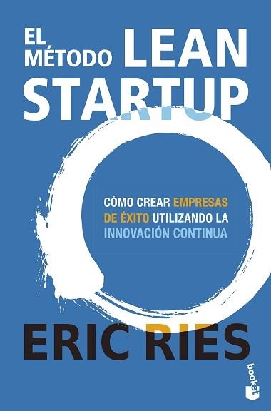 EL MÉTODO LEAN STARTUP | 9788423440900 | RIES, ERIC | Llibreria Geli - Llibreria Online de Girona - Comprar llibres en català i castellà