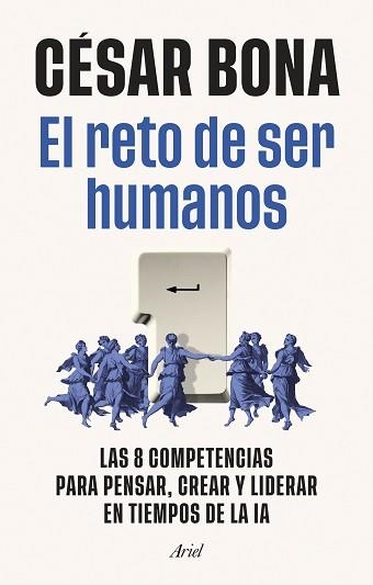 EL RETO DE SER HUMANOS | 9788434440821 | BONA GARCÍA, CÉSAR | Llibreria Geli - Llibreria Online de Girona - Comprar llibres en català i castellà
