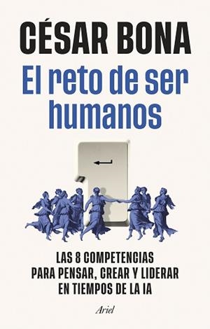 EL RETO DE SER HUMANOS | 9788434440821 | BONA GARCÍA, CÉSAR | Llibreria Geli - Llibreria Online de Girona - Comprar llibres en català i castellà