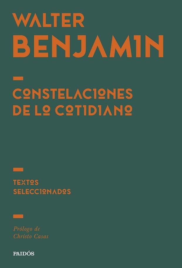 CONSTELACIONES DE LO COTIDIANO | 9788449345814 | BENJAMIN, WALTER | Llibreria Geli - Llibreria Online de Girona - Comprar llibres en català i castellà