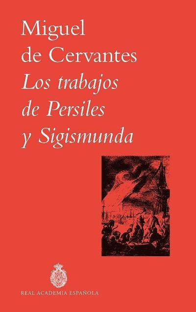 LOS TRABAJOS DE PERSILES Y SIGISMUNDA | 9788467082852 | CERVANTES, MIGUEL DE | Llibreria Geli - Llibreria Online de Girona - Comprar llibres en català i castellà