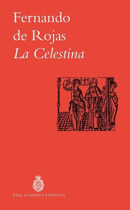 LA CELESTINA | 9788467082876 | ROJAS, FERNANDO DE | Llibreria Geli - Llibreria Online de Girona - Comprar llibres en català i castellà