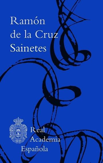 SAINETES | 9788467083194 | CRUZ, RAMÓN DE LA | Llibreria Geli - Llibreria Online de Girona - Comprar llibres en català i castellà
