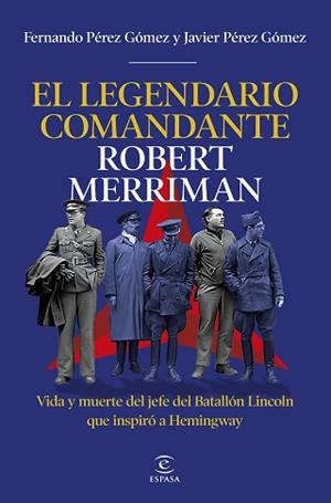 EL LEGENDARIO COMANDANTE ROBERT MERRIMAN | 9788467083439 | PÉREZ GÓMEZ, FERNANDO/PÉREZ GÓMEZ, JAVIER | Llibreria Geli - Llibreria Online de Girona - Comprar llibres en català i castellà