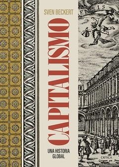 CAPITALISMO.UNA HISTORIA GLOBAL | 9788491998860 | BECKERT, SVEN | Llibreria Geli - Llibreria Online de Girona - Comprar llibres en català i castellà